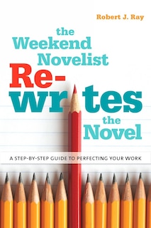 Front cover_The Weekend Novelist Rewrites The Novel