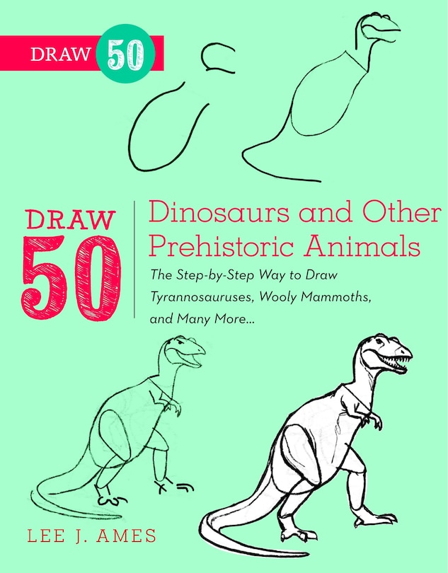 Front cover_Draw 50 Dinosaurs And Other Prehistoric Animals