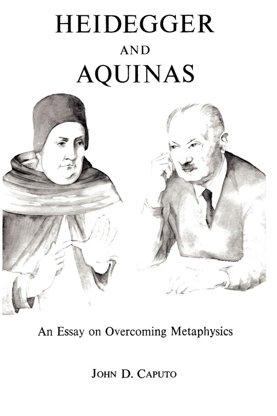 Front cover_Heidegger And Aquinas