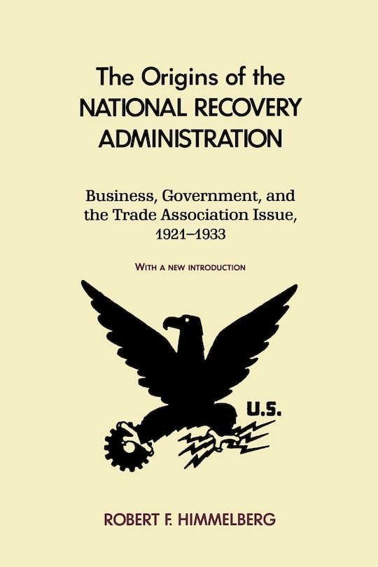 Front cover_The Origins of the National Recovery Administration
