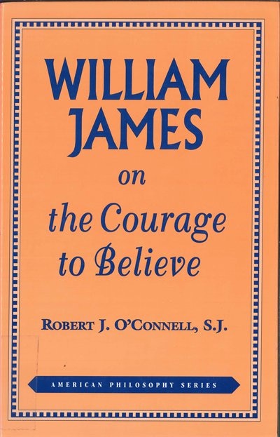 Front cover_William James on the Courage to Believe