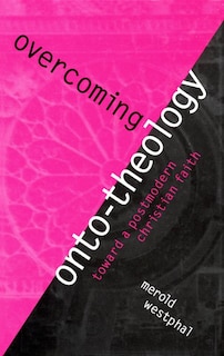 Front cover_Overcoming Onto-Theology