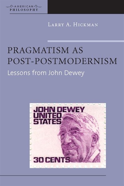 Front cover_Pragmatism as Post-Postmodernism