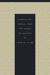 Front cover_Confucius, Rawls, and the Sense of Justice