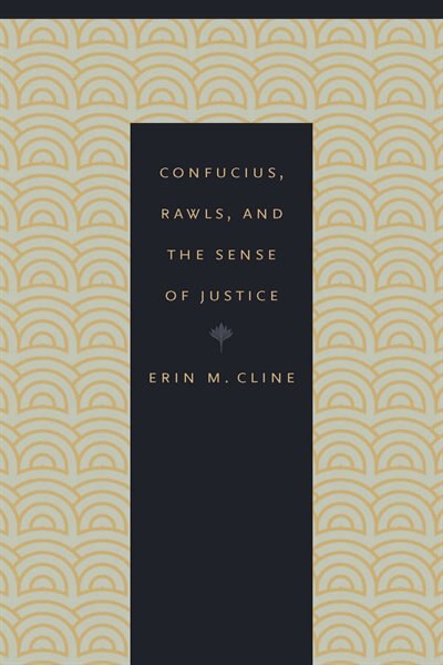 Front cover_Confucius, Rawls, and the Sense of Justice