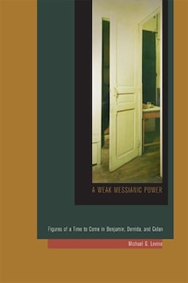 Front cover_A Weak Messianic Power