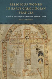 Front cover_Religious Women in Early Carolingian Francia