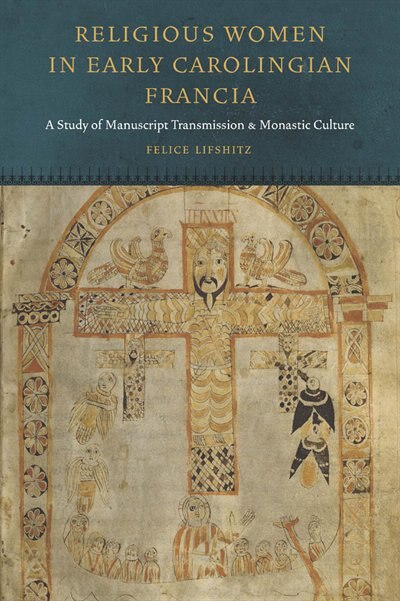 Front cover_Religious Women in Early Carolingian Francia