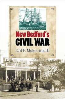 Front cover_New Bedford's Civil War