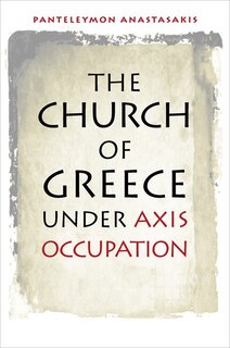 Front cover_The Church of Greece under Axis Occupation