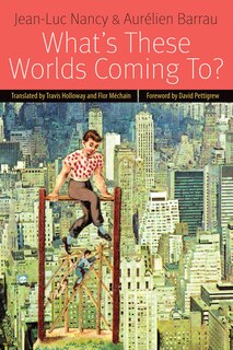 Front cover_What's These Worlds Coming To?