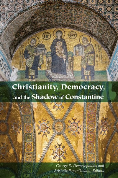 Couverture_Christianity, Democracy, And The Shadow Of Constantine