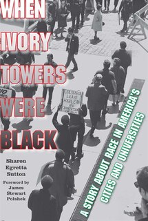 Front cover_When Ivory Towers Were Black
