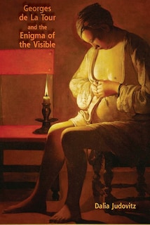 Front cover_Georges De La Tour And The Enigma Of The Visible