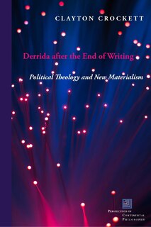 Front cover_Derrida After The End Of Writing