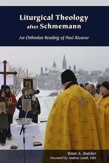 Front cover_Liturgical Theology After Schmemann