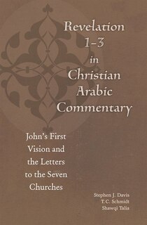 Front cover_Revelation 1-3 In Christian Arabic Commentary