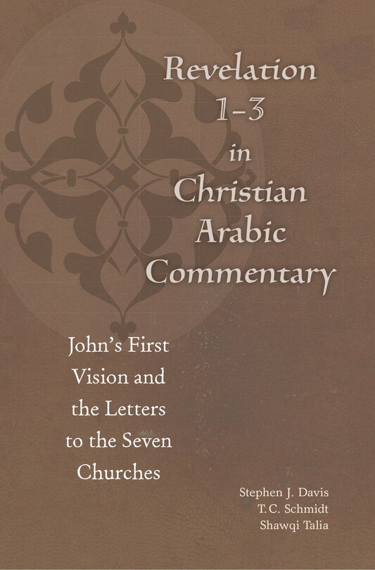 Front cover_Revelation 1-3 In Christian Arabic Commentary