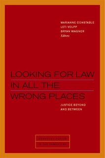 Front cover_Looking For Law In All The Wrong Places