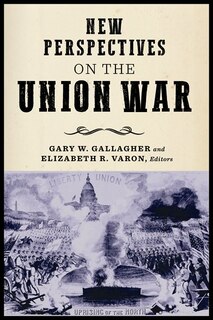 Front cover_New Perspectives On The Union War