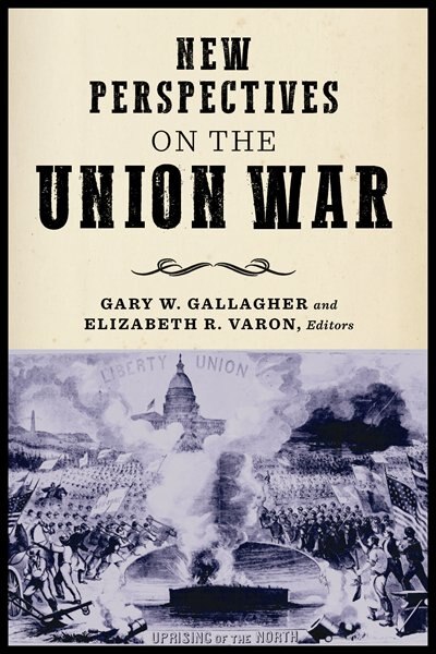 Front cover_New Perspectives On The Union War