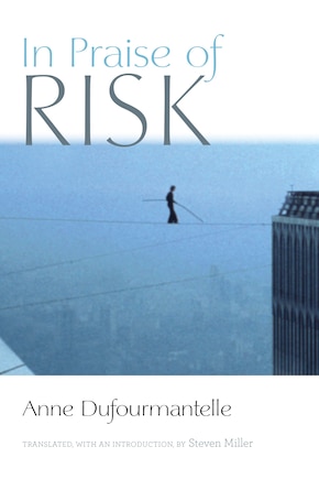 In Praise Of Risk