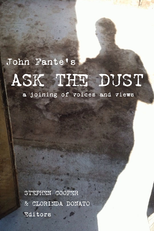 Front cover_John Fante's Ask The Dust
