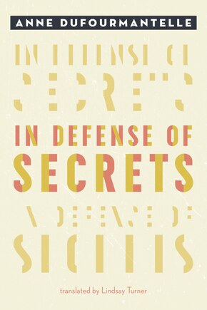 In Defense Of Secrets