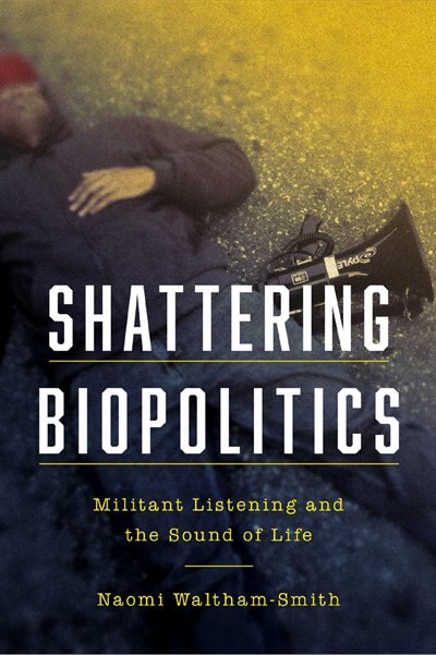 Couverture_Shattering Biopolitics