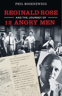 Front cover_Reginald Rose And The Journey Of 12 Angry Men