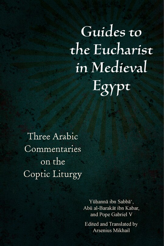 Front cover_Guides To The Eucharist In Medieval Egypt