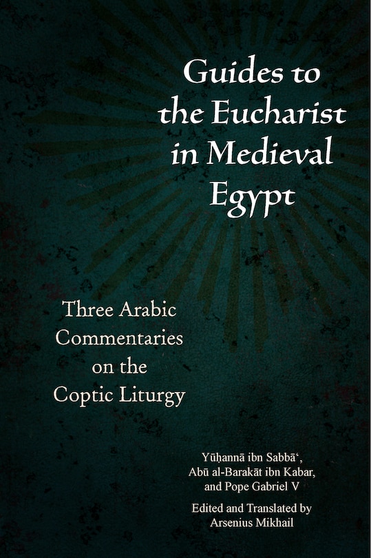 Front cover_Guides To The Eucharist In Medieval Egypt