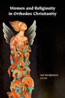 Front cover_Women And Religiosity In Orthodox Christianity