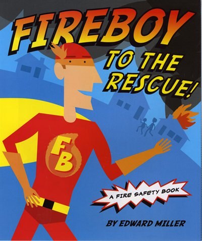 Front cover_Fireboy to the Rescue!