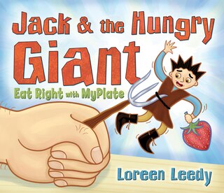 Couverture_Jack and the Hungry Giant Eat Right With MyPlate
