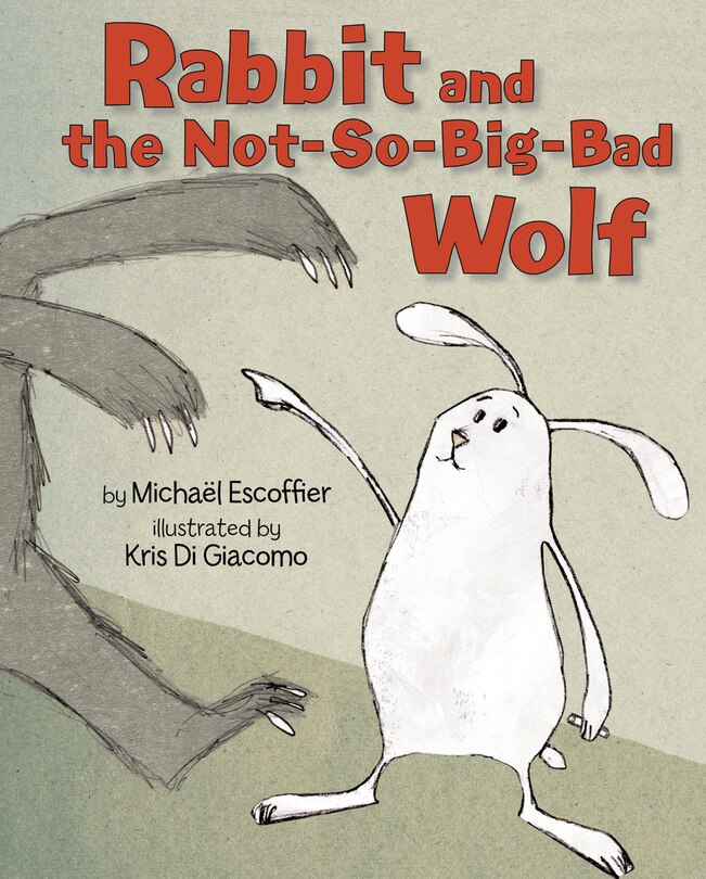 Front cover_Rabbit and the Not-So-Big-Bad Wolf