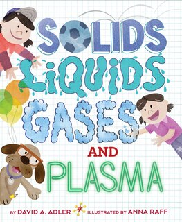 Front cover_Solids, Liquids, Gases, And Plasma
