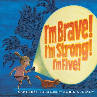 Front cover_I'm Brave! I'm Strong! I'm Five!