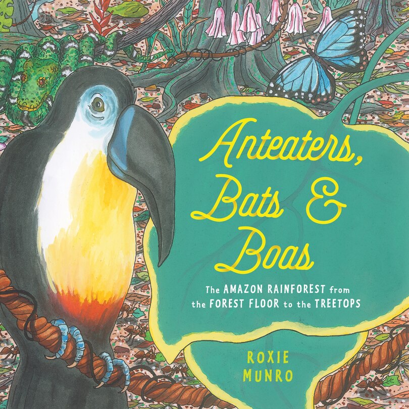 Front cover_Anteaters, Bats & Boas