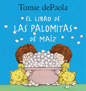 Front cover_Libro De Las Palomitas De Maiz