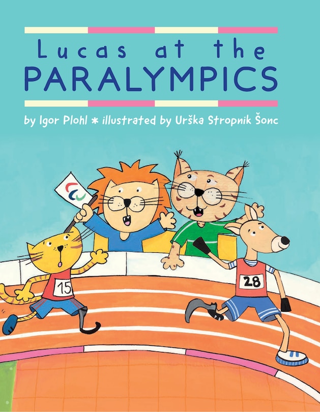 Front cover_Lucas At The Paralympics