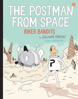 Front cover_The Postman From Space: Biker Bandits