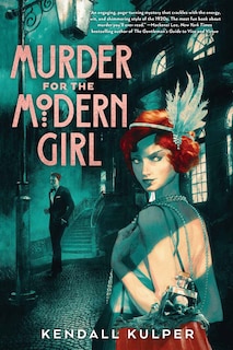 Front cover_Murder For The Modern Girl