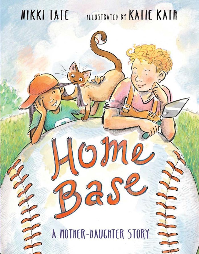 Home Base: A Mother-daughter Story