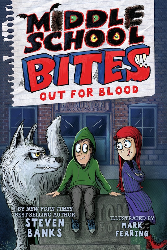 Front cover_Middle School Bites 3: Out for Blood