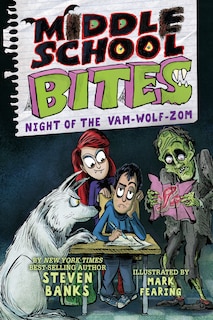 Couverture_Middle School Bites 4: Night of the Vam-Wolf-Zom
