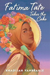 Front cover_Fatima Tate Takes the Cake