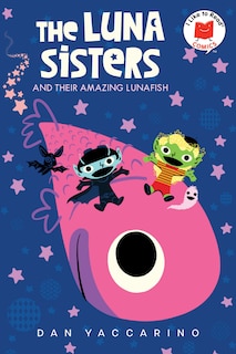 Front cover_The Luna Sisters and Their Amazing Lunafish