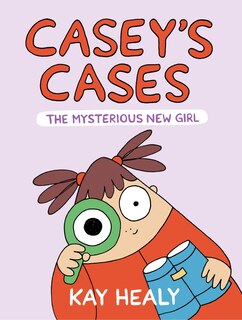 Front cover_Casey's Cases: The Mysterious New Girl