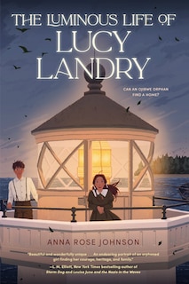 Front cover_The Luminous Life of Lucy Landry